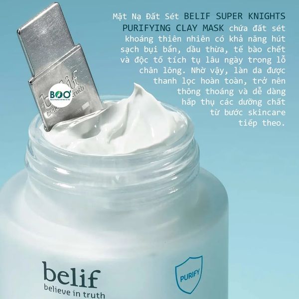 Mặt nạ đất sét belif giúp làm sạch sâu và thanh lọc lỗ chân lông