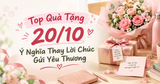 Top Quà Tặng 20/10 Ý Nghĩa Thay Lời Chúc Gửi Yêu Thương