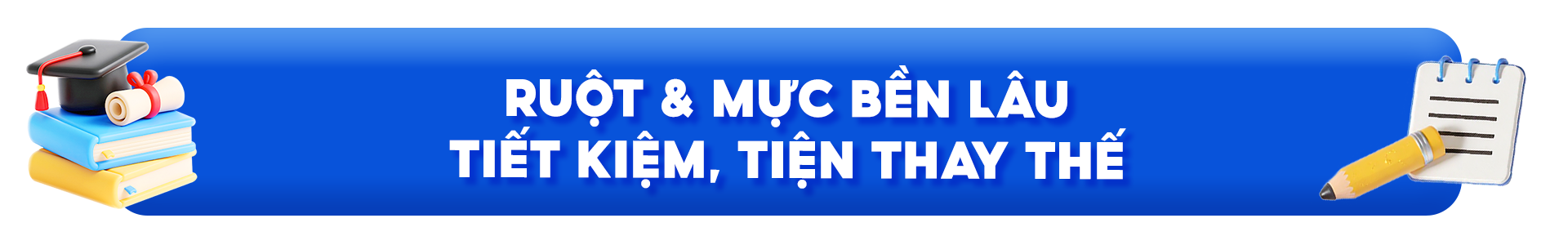 Ruột & Mực Thiên Long