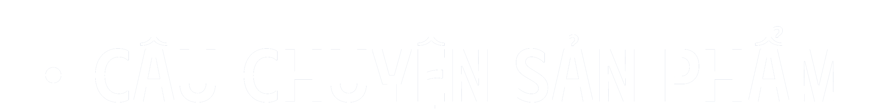 Câu chuyện sản phẩm