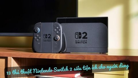 13 thủ thuật Nintendo Switch 2 siêu tiện ích cho người dùng