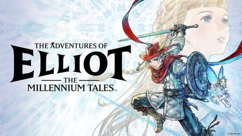 The Adventures of Elliot: The Millennium Tales - Đỉnh Cao Nhập Vai HD-2D Mới Từ Square Enix