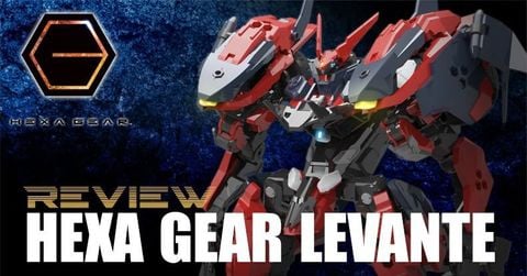 Review Mô Hình Hexa Gear Levante Kotobukiya HG135 - Biến hóa thần kỳ