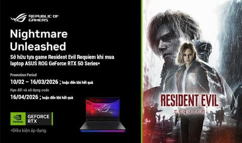 HƯƠNG TRÌNH KHUYẾN MÃI: NIGHTMARE UNLEASHED - NHẬN NGAY RESIDENT EVIL REQUIEM KHI MUA LAPTOP/PC ROG & TUF GAMING TRANG BỊ RTX 50 SERIES