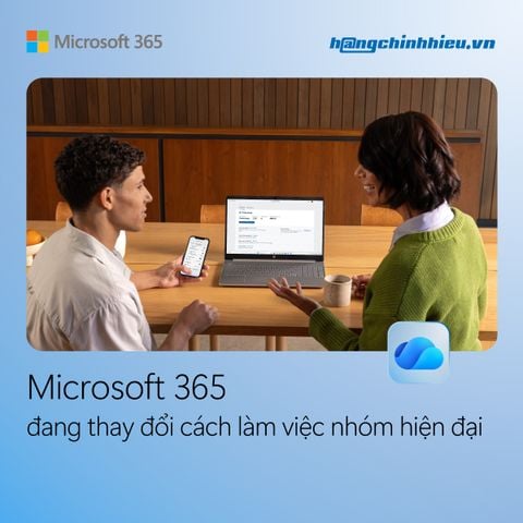 Microsoft 365 đang thay đổi cách làm việc nhóm hiện đại