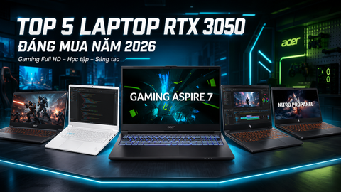 Top 5 laptop RTX 3050 đáng mua năm 2026