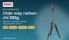 Sirui Traveler 5CX: chân máy carbon 850g, gập 33cm cho người thích xê dịch