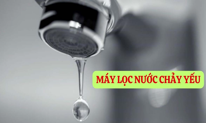 Máy lọc nước ra nước yếu: Nguyên nhân và cách xử lý