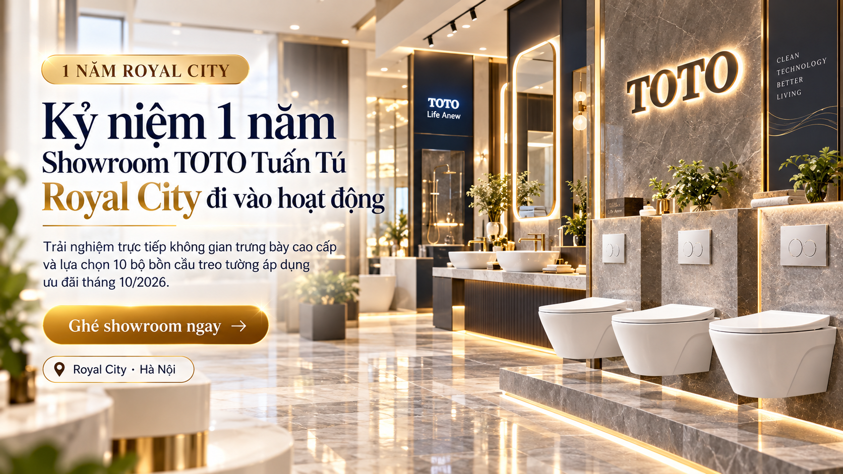 Kỷ niệm 1 năm Showroom TOTO Tuấn Tú Royal City đi vào hoạt động