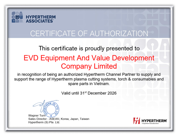 EVD CHÍNH THỨC TRỞ THÀNH ĐỐI TÁC PHÂN PHỐI THIẾT BỊ CẮT PLASMA HYPERTHERM TẠI VIỆT NAM