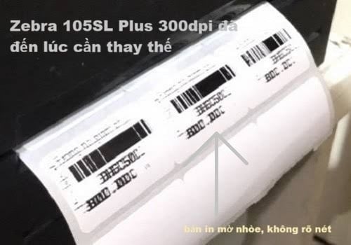 Dấu hiệu nhận biết đầu in Zebra 105SL Plus 300dpi đã đến lúc cần thay thế
