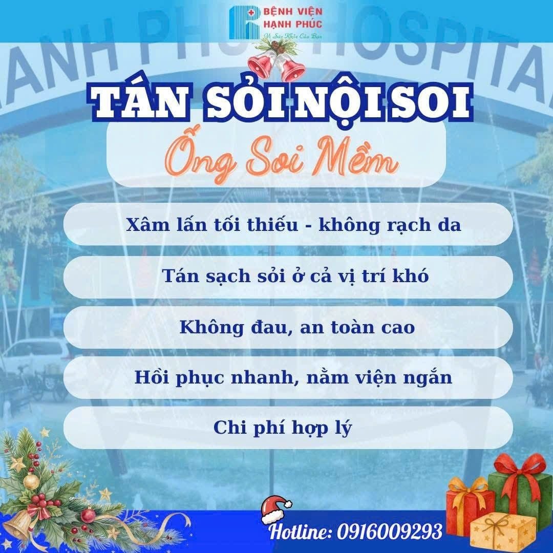 TÁN SỎI NỘI SOI ỐNG SOI MỀM – KỸ THUẬT HIỆN ĐẠI TẠI BVĐK HẠNH PHÚC  Ít xâm lấn – Hiệu quả cao – An toàn – Chi phí hợp lý