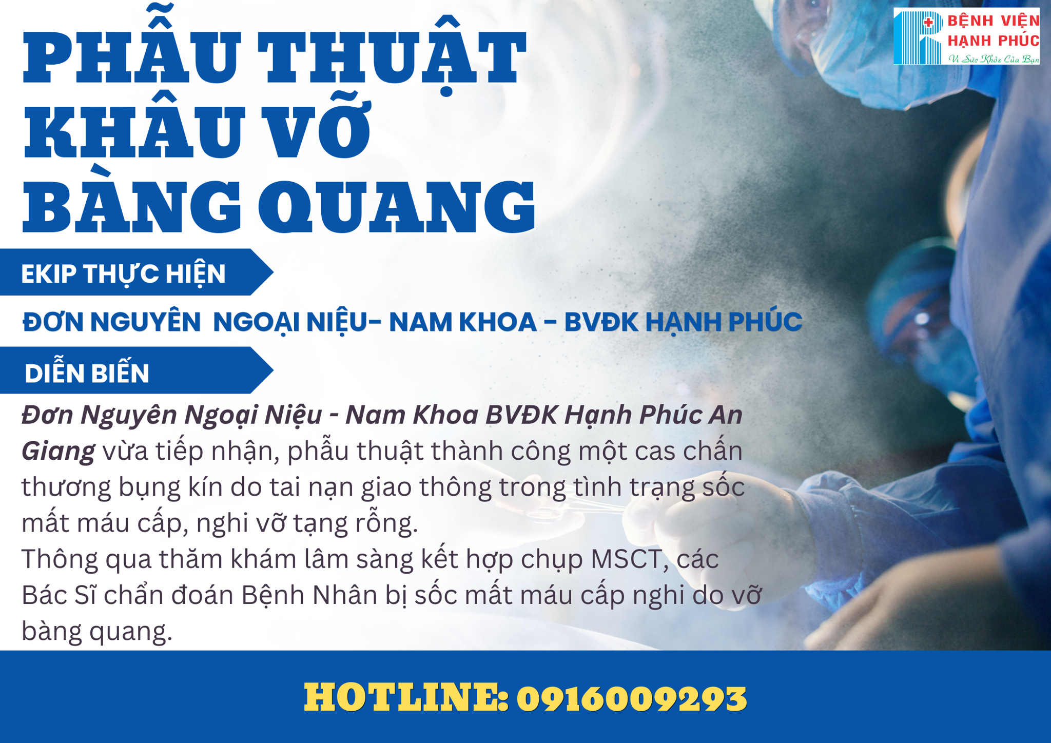 CỨU SỐNG NAM BỆNH NHÂN VỠ BÀNG QUANG DO TAI NẠN GIAO THÔNG