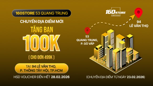 160STORE Quang Trung Chuyển Địa Điểm Mua Sắm Sang Lê Văn Thọ