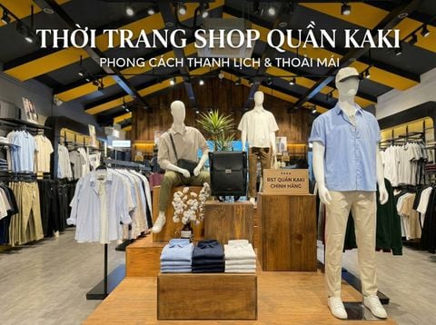 Top 9 shop quần kaki nam đẹp tại TPHCM được nhiều người lựa chọn