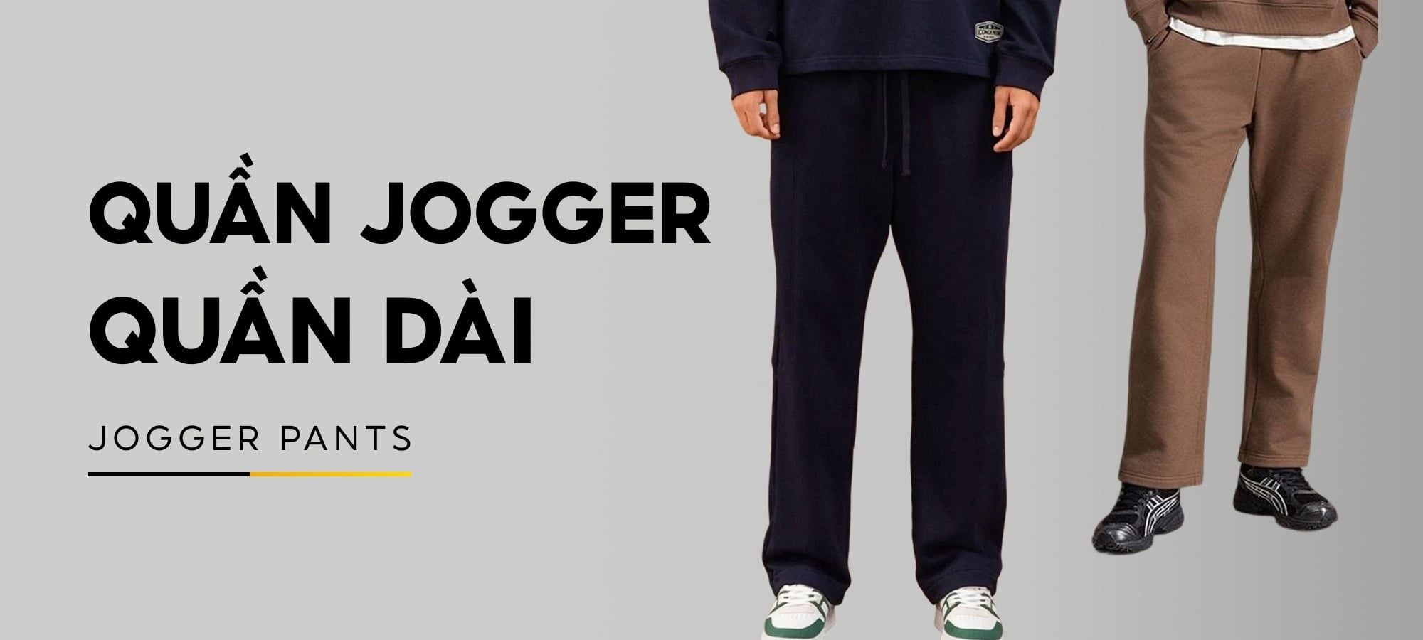 QUẦN JOGGER - QUẦN DÀI