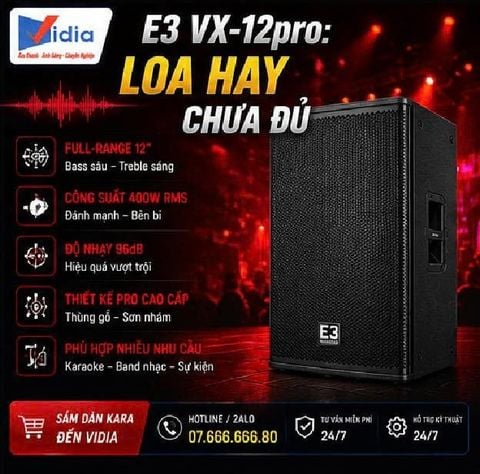 E3 VX-12pro: Loa Hay Chưa Đủ, Còn Phải 