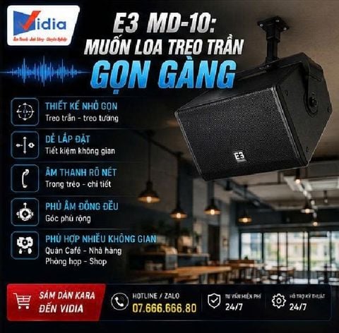 E3 MD-10: Muốn Loa Treo Trần Gọn Gàng Nhưng Ngại Phải Trả Tiền Cho Công Suất Hội Trường?