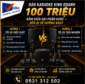 Dàn Karaoke Kinh Doanh 100 Triệu Nằm Giữa Hai Phân Khúc — Nên Đi Về Hướng Nào?