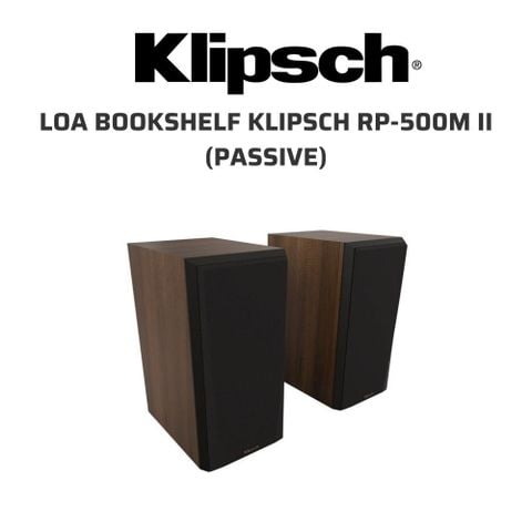 Đánh Giá Klipsch RP-500M II — Loa Bookshelf Entry Dòng RP: Cửa Vào Nhỏ Nhất Vào Thế Giới Klipsch Tractrix Horn