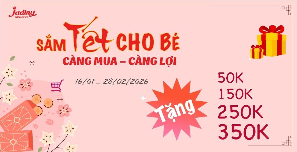 SẮM TẾT CHO BÉ – CÀNG MUA CÀNG LỢI | KHUYẾN MÃI TẾT 2026
