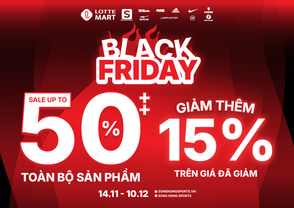 BLACK FRIDAY 2025: SIÊU SALE KHỦNG TẠI SONG HONG SPORTS+