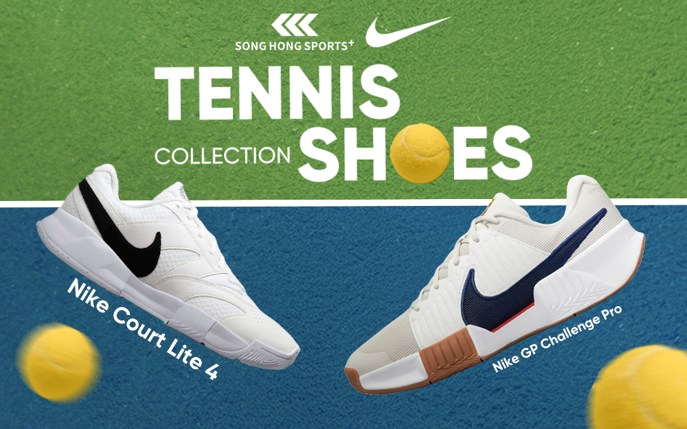 GIÀY TENNIS NIKE TẠI SONG HONG SPORTS+
