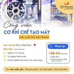 CÔNG VIỆC SẢN XUẤT LINH KIỆN ROBOT TẠI GIFU NHẬT BẢN