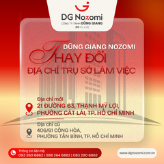 DŨNG GIANG NOZOMI - THÔNG BÁO THAY ĐỔI ĐỊA CHỈ TRỤ SỞ LÀM VIỆC