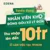 TUYỂN DỤNG NHÂN VIÊN KHO: ĐÓNG GÓI & XỬ LÝ ĐƠN HÀNG
