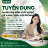 TUYỂN DỤNG NHÂN VIÊN KIỂM SOÁT NỘI BỘ VÀ HÀNH CHÍNH VĂN PHÒNG