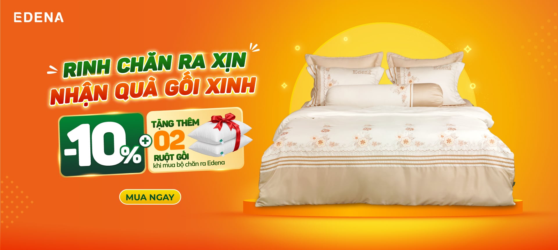 Edena giảm 10% tặng thêm quà 