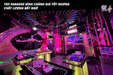 Top Karaoke Bình Chánh Giá Tốt Nhưng Chất Lượng Bất Ngờ