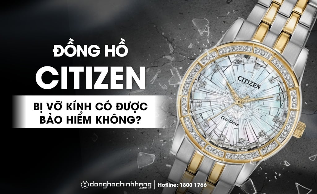 Đồng hồ bị nứt vỡ kính khi làm rơi – Gói Bảo Hiểm 5 năm hỗ trợ chi trả thay kính mới.