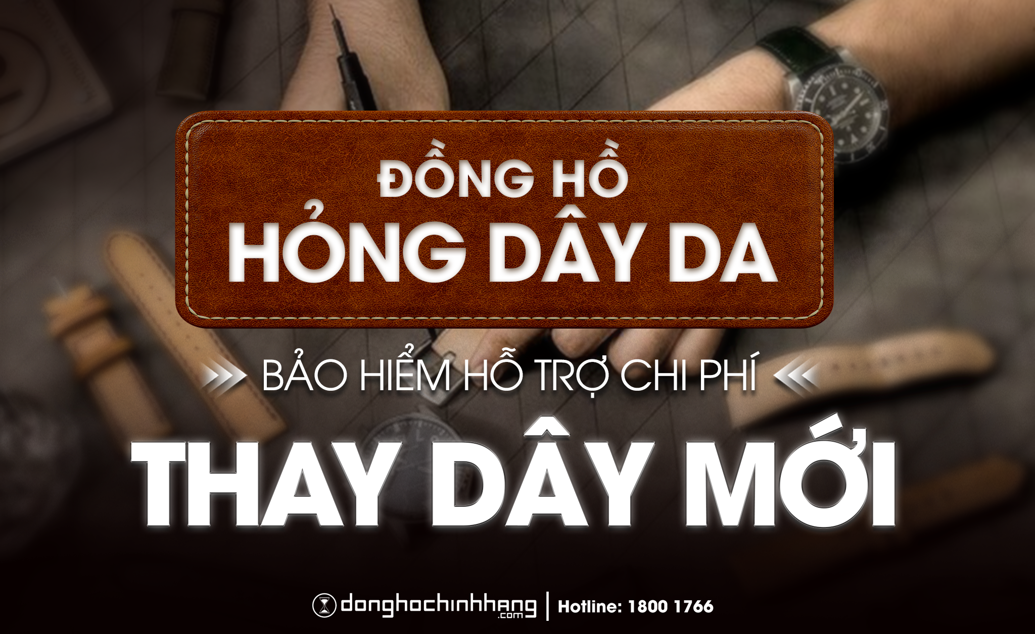 Đồng Hồ Hỏng Dây Da – Gói Bảo Hiểm Đồng Hồ Hỗ Trợ Chi Phí Thay Dây Mới