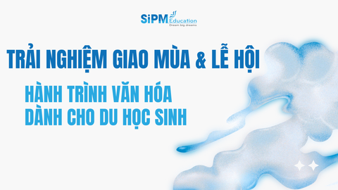 Trải Nghiệm Giao Mùa & Lễ Hội: Hành Trình Văn Hóa Dành Cho Du Học Sinh