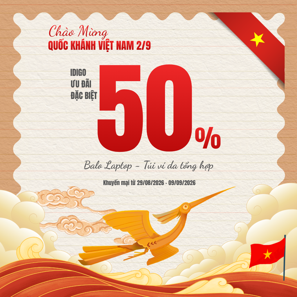 🔥 ĐẠI TIỆC SALE 50% MỪNG NGÀY QUỐC KHÁNH VIỆT NAM | IDIGO 🔥