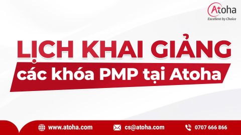 Lịch khai giảng các khóa PMP tại Atoha