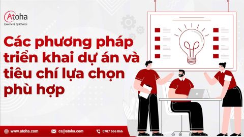 Các phương pháp triển khai dự án & tiêu chí lựa chọn phù hợp theo PMBOK8