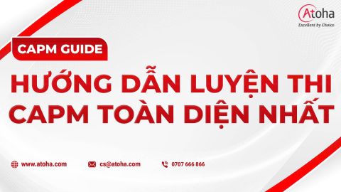 CAPM® GUIDE - HƯỚNG DẪN LUYỆN THI PASS CAPM® ON THE FIRST TRY TOÀN DIỆN NHẤT