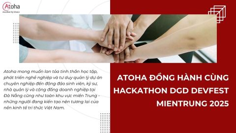 Atoha đồng hành cùng Hackathon DGD Devfest MienTrung 2025