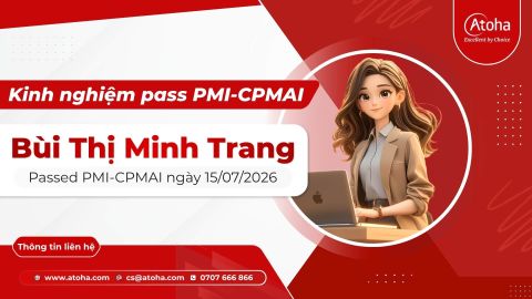 Kinh nghiệm pass PMI-CPMAI - Học viên Bùi Thị Minh Trang
