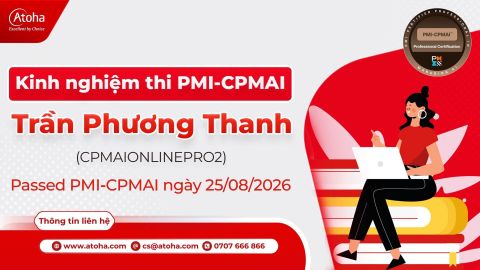 Kinh nghiệm thi PMI-CPMAI: Trần Phương Thanh (CPMAIONLINEPRO2)