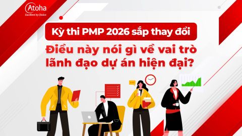 Kỳ thi PMP 2026 sắp thay đổi: Điều này nói gì về vai trò lãnh đạo dự án hiện đại?