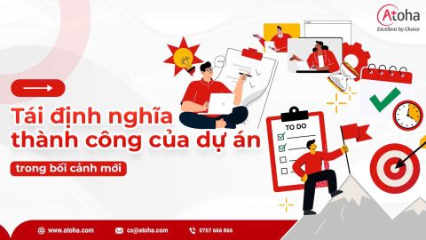 Tái định nghĩa thành công của dự án trong bối cảnh mới