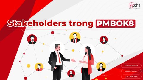 Lĩnh vực hiệu suất Các bên liên quan (Stakeholders) trong Quản lý Dự án theo PMBOK8
