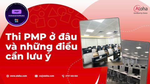 Thi PMP ở đâu? Những điều cần lưu ý trước ngày thi