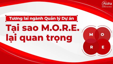 Tương lai ngành Quản lý Dự án: Tại sao M.O.R.E. lại quan trọng