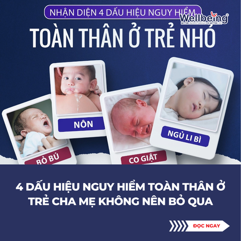 4 dấu hiệu nguy hiểm toàn thân ở trẻ cha mẹ không nên bỏ qua
