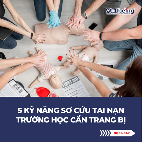5 Kỹ năng sơ cứu tai nạn trường học cần trang bị
